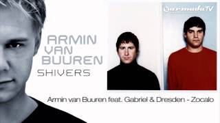 Armin van Buuren feat Gabriel amp Dresden  Zocalo [upl. by Ennaear]