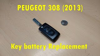 How to replace Peugeot 308 2013 key battery [upl. by Gwyn771]