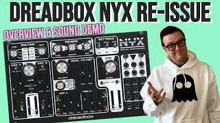 Dreadbox NYX Reissue  Overview and Sound Demo [upl. by Eugene]