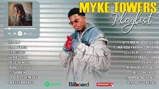 Myke Towers 2025  Las Mejores Canciones de Myke Towers  Grandes Éxitos de Reggaeton de Myke Towers [upl. by Tobey]