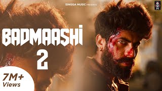 BADMAASHI 2 Full Song SINGGA  Punjabi Songs 2019 [upl. by Sollie]