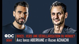 Débat Idriss Aberkane  Rachid Achachi  BRICS RUSSIE GÉPOLITIQUE [upl. by Endys48]