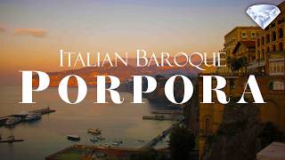 Italian Baroque – Porpora Edition [upl. by Graybill]