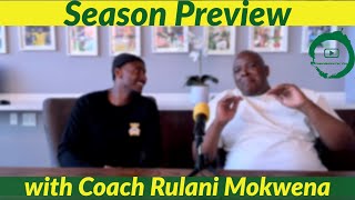 202223 Mamelodi Sundowns Season Preview with Coach Rulani Mokwena [upl. by Enyamert]