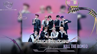 「 Comeback 」Kill The Romeo  FIL Original By Zb1 ZB1official [upl. by Capone130]