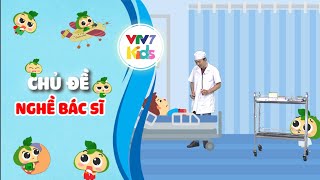 Nghề Bác sĩ  Hướng nghiệp cho các bé  Lớn lên em muốn làm gì  VTV7 [upl. by Aniratac685]