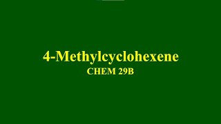 Synthesis of 4Methylcyclohexene [upl. by Aissela]