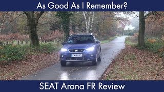 As Good As I Remember SEAT Arona FR Review [upl. by Serle]