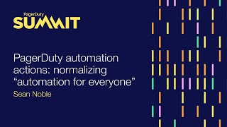 PagerDuty Automation Actions normalizing “automation for everyone” [upl. by Kimberlee]