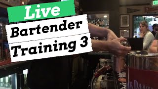 Become a Bartender Live Bartender Training Part 3 [upl. by Quinn990]