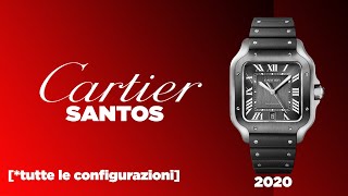 Recensione SANTOS de Cartier Unboxing Tutte le configurazioni  cinturini [upl. by Forelli]