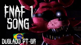 FNAF MÚSICA FNAF 1 SONG BY TLT NOVA VERSÃO DUBLADO PTBR [upl. by Camella]