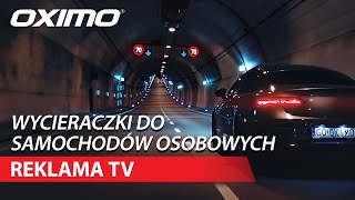 Wycieraczki do samochodów osobowych  OXIMO Reklama TV 1 minuta [upl. by Lramaj]