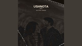 Ushnota [upl. by Giffy]