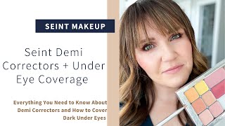 Seint Demi Cream Correctors Everything You Need to Know  How to Cover Dark Under Eyes Using Demi [upl. by Batish54]