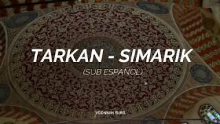 Tarkan  Simarik Sub Español [upl. by Adelina]