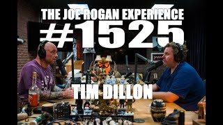 Joe Rogan Experience 1525  Tim Dillon [upl. by Arahd]