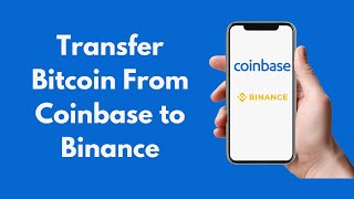 How to Transfer Bitcoin From Coinbase to Binance 2021  CryptoCurrency Tutorial [upl. by Winnah]