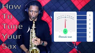 How To Tune Your Saxophone Saxophone Beginner Lesson [upl. by Wehtta]