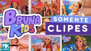 Bruna Kids COMPLETO  Somente CLIPES  Diversão para Crianças  Festa Infantil [upl. by Rafaela117]