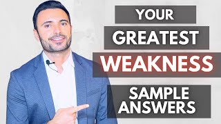 What Is Your Greatest Weakness  SAMPLE ANSWERS [upl. by Colinson]