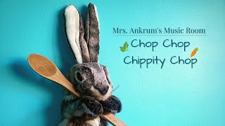 Chop Chop Chippity Chop [upl. by Eseekram]