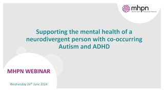 Supporting the mental health of a neurodivergent person with cooccurring Autism and ADHD [upl. by Mosi]