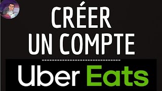 CREER compte UBER EATS gratuit comment TELECHARGER et INSTALLER lapplication Uber Eats [upl. by Atrim942]