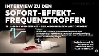 Frequenz Tropfen mit Sofort Effekt Interview mit dem Chef der Firma und Facharzt Andreas Scheler [upl. by Eira669]