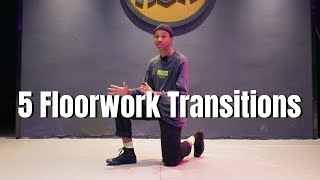 5 Floor Work Transitions  Hip Hop Moves amp Grooves Tutorial [upl. by Aitnas]