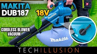 🔥TOP THE NEW 18V Cordless Leaf BLOWER  VACUUM DUB187 by MAKITA😱 Makita DUB187Z  Review amp Test [upl. by Acysej]