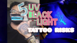 UV BLACKLIGHT TATTOO RISKS [upl. by Marcille316]