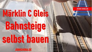 Einsteiger Tutorial Modellbahn Bahnsteig bauen in H0 Bau H0 mit Märklin CGleis [upl. by Jepum164]