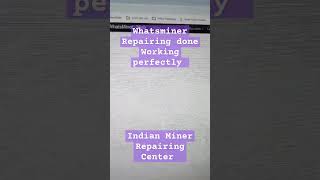 Whatsminer Repair done Perfectly  Asic Repairing India 🔥  Indian Miner Repairing Centre crypto [upl. by Tnaryb792]