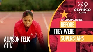 Allyson Felix at 17  Before They Were Superstars [upl. by Llenrag]