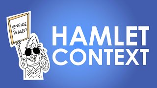 The Context of Hamlet  Shakespeare Today [upl. by Akemehs]