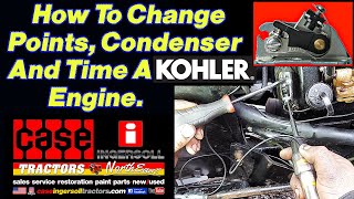 How To Change Points Condenser amp Time Kohler quotKquot Series Engines and others Shown On A Case 444 [upl. by Fabrice553]