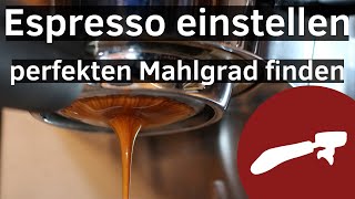 Espresso einstellen  den perfekten Mahlgrad finden Kaffeemühle Tutorial [upl. by Mcguire]