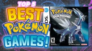 Top 5 BEST Pokemon Games [upl. by Kellia283]