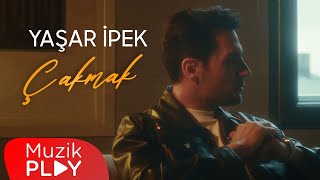 Yaşar İpek  Çakmak Official Video [upl. by Syxela681]