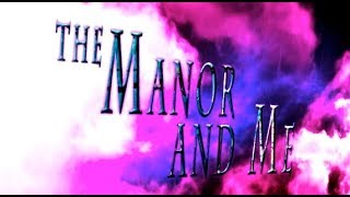 MCKAMEY MANOR Presents The Manor and Me Trailer [upl. by Ulick]