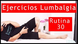 Ejercicios para Lumbalgia o dolor de espalda baja completo Rutina 30 [upl. by Ellimaj]