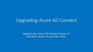 Upgrade AADConnect to the latest version [upl. by Moule]