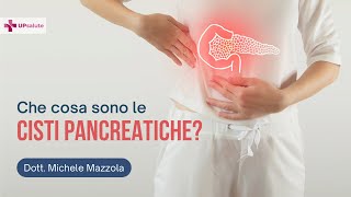 Che cosa sono le cisti pancreatiche  Dottor Michele Mazzola  UPsalute Channel [upl. by Annaehs]