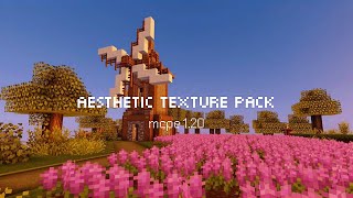 aesthetic texture pack for minecraft pe 120🌷💨 support render dragon ✨ [upl. by Nareik]