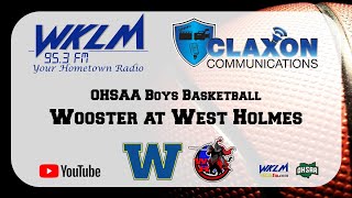 Wooster at West Holmes  OHSAA Boys Basketball from WKLM 953 FM [upl. by Ajak]