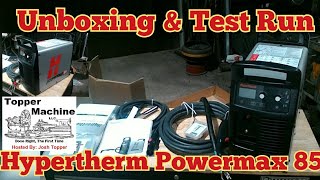 Hypertherm Powermax 85 Setup and Test [upl. by Auhsot]