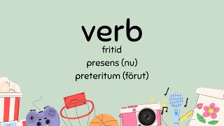 Verb på fritiden nu och förut presens och preteritum  sfi [upl. by Heyra183]