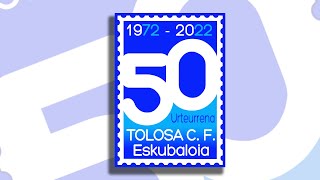 50 URTEURRENA TOLOSA CF ESKUBALOIA [upl. by Eadas]