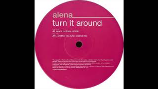 Alena  Turn It Around Space Brothers Rethink 1999 [upl. by Riti]